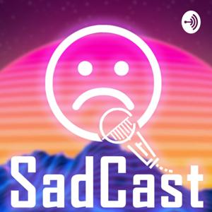 SadCast