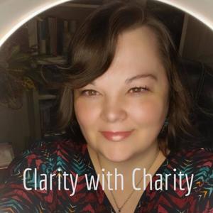 Clarity with Charity