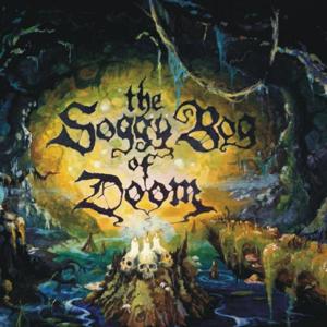 The Soggy Bog of Doom Show