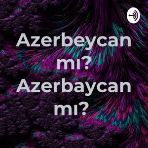 Azerbeycan mı? Azerbaycan mı?