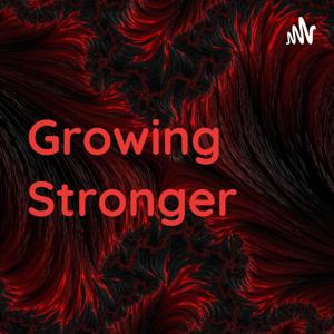 Growing Stronger