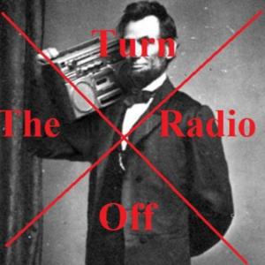 Turn The Radio Off