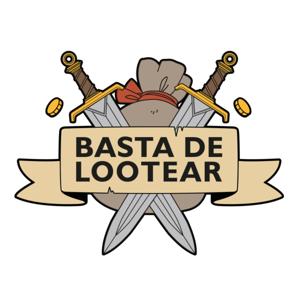 Basta De Lootear