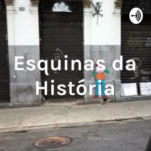 Esquinas da História