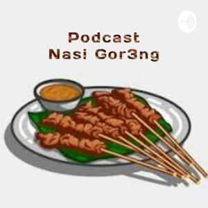 Podcast Nasi Gor3ng