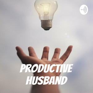 Productive Husband