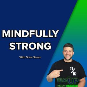 Mindfully Strong