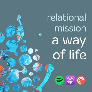 Relational Mission - A Way of Life