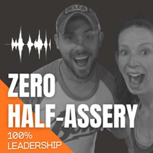 Zero Half-Assery