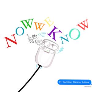 Now We Know