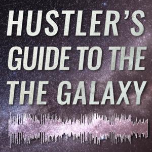 Hustler's Guide to the Galaxy