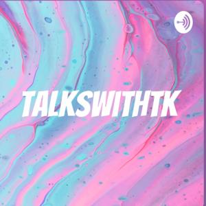 TalksWithTK