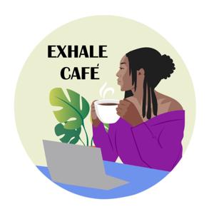 Exhale Cafe'