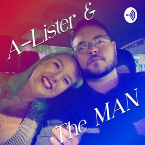 A-Lister and The MAN