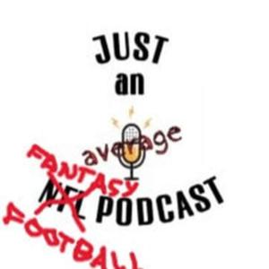 Just an average Fantasy Football podcast