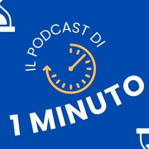 Podcast di Un Minuto