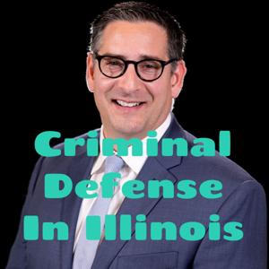 Criminal Defense In Illinois