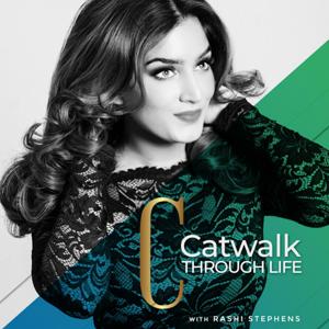 Catwalk Through Life