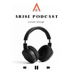 Arise Podcast