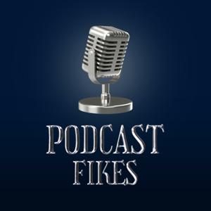 Podcast FIKES