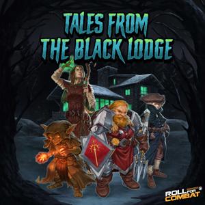 Roll For Combat: Tales From The Black Lodge