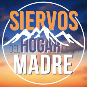 Siervos del Hogar de la Madre · Homilías y Meditaciones