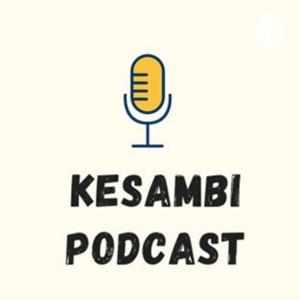 Kesambi Podcast