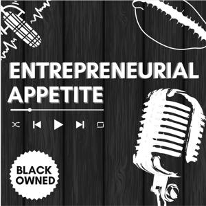 Entrepreneurial Appetite