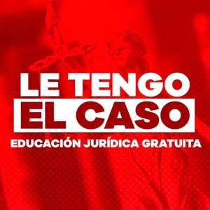 Le Tengo el Caso by Fundación ProBono Colombia y Caracol Pódcast