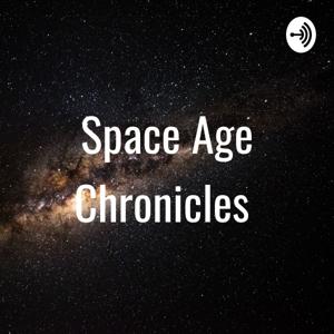 Space Age Chronicles