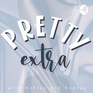 Pretty Extra
