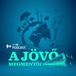 A jövő megmentői - 24.hu