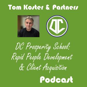 DC Prosperity School - Rapid people development & client acquisition in the $100 Billion a year (and growing) creator economy, digital agency, people development & technology business! - Podcast