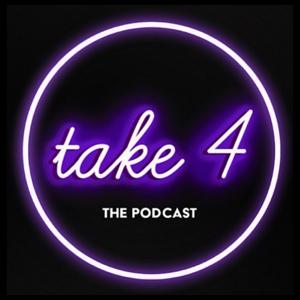 Take 4 The Podcast