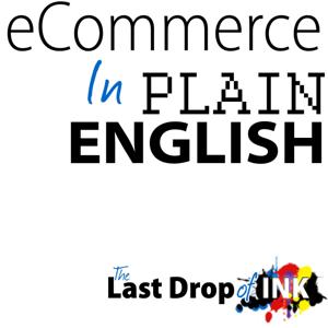 eCommerce in Plain English Podcast