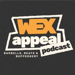 Wex Appeal - Barbells, Beats & Buffoonery by Stephen Wexler