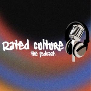 Rated Culture Podcast