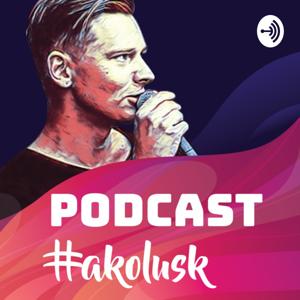 Podcast #akolusk by Luki Turiak