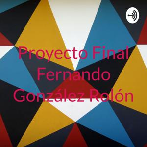 Proyecto Final Fernando González Rolón