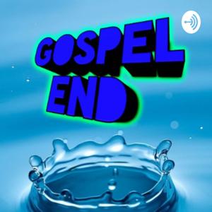 Gospel end