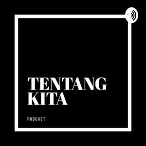 Tentang Kita