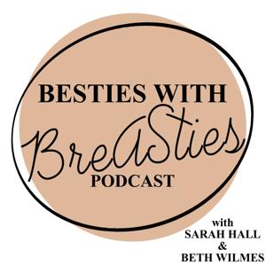 Besties with Breasties