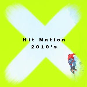 Hit Nation 2010's