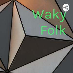 Waky Folk