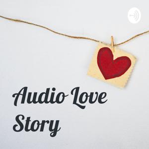 Audio Love Story