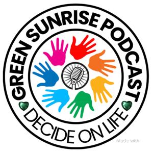 Green Sunrise Podcast