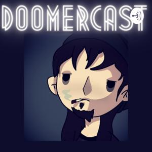 Doomercast