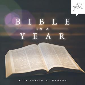 Bible In A Year by Austin W. Duncan