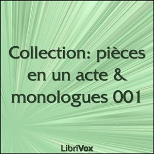 Collection : pièces en un acte & monologues 001 by Various