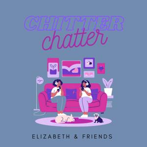 Chitter Chatter